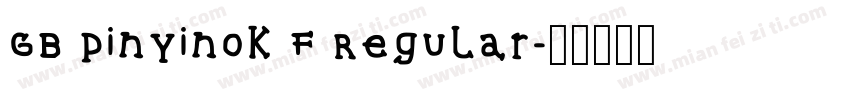 GB Pinyinok F Regular字体转换